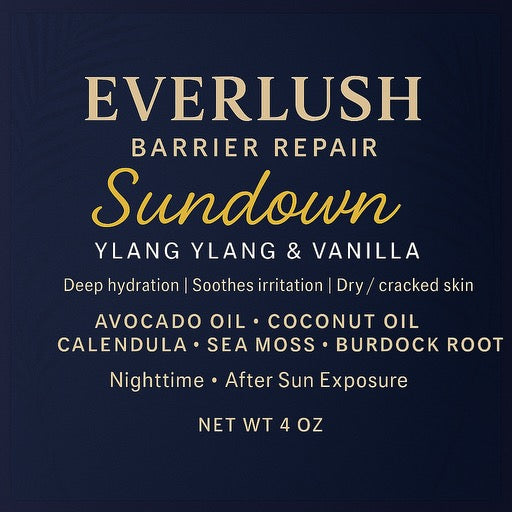 Label of Everlush Sundown Body Butter with Ylang Ylang & Vanilla, infused with Calendula, Sea Moss, Burdock Root, Arnica, White Willow, and Valerian Root for deep hydration, skin repair, and nighttime relaxation.