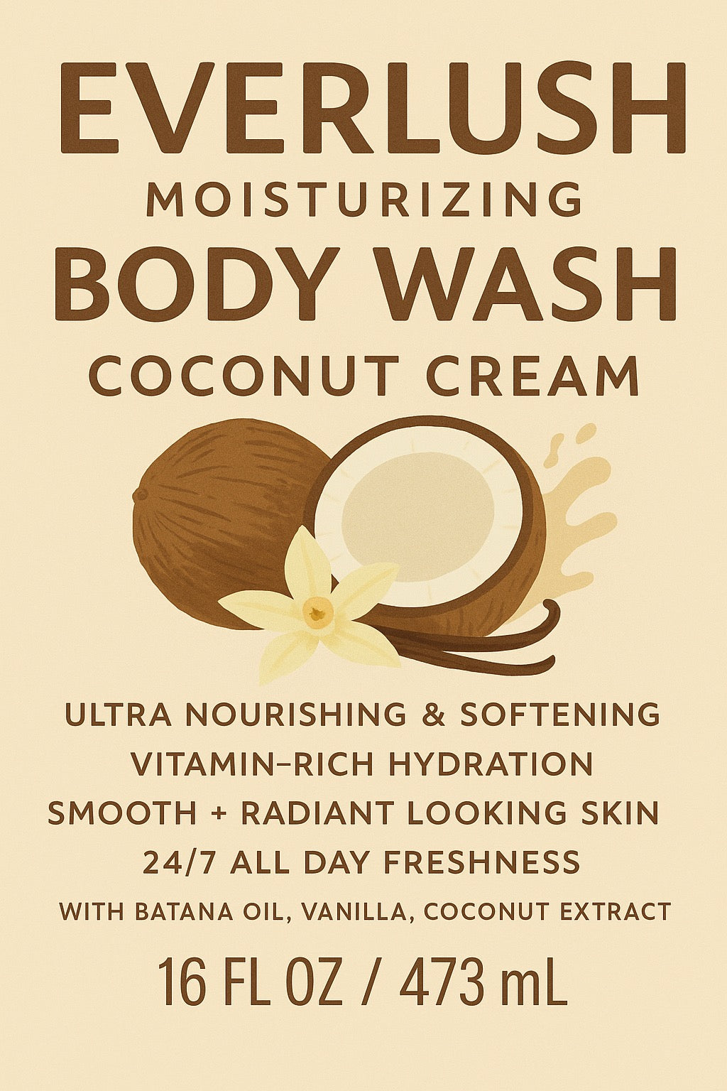 Label image of EverLush Coconut Cream Herbal Body Wash – 16 oz hydrating body wash with Kalawalla and coconut, designed to soften, nourish, and moisturize dry or dull skin.